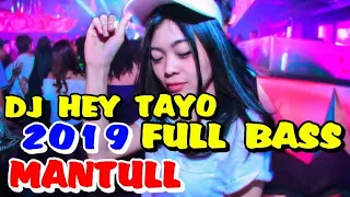 Download DJ HEY TAYO PALING MANTUL •FULL BASS MP3