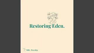 restoring eden