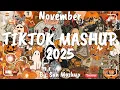 Tiktok Mashup November 🧡2025🧡 (Not Clean)