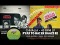 Lagu Pyar To Hai Ek Baazi Re | Chhalia (1973) | Asha Bhosle | R.D. Burman | Saregama 45 RPM Vinyl Rip