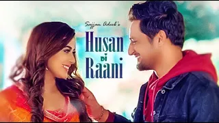 Husan Di Raani Sajjan Adeeb | H K Beat Music | New Punjabi Song 2019 |