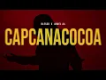 ANUEL AA ❌ BLESSD | CAPCANA COCOA 💋💙 ( Video Oficial)