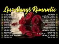 Download Lagu 🌹 Romantic Love Songs 80s 90s 💕 Oldies But Goldies ✨ Greatest Classic Love Hits