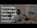 Notarizing Documents with Staples NotaryPro