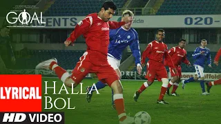halla bol lyrical dhan dhana dhan goal john abraham arshad warsi boman irani daler mehdi