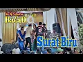 Download Lagu Surat Biru - Balad Live Sukasirna ( Sugriwa Sound System )