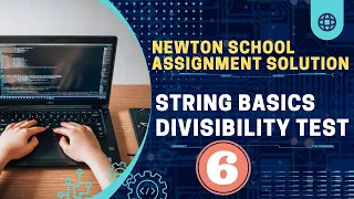Newton school Divisibility Test string interview questions in java Java top String questions