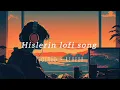Lagu Hislerin- lofi song [mind relax lofi song] #lofi (SOLVED + REVERB)