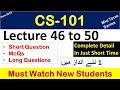 CS101 lecture 46 to 50 Highlighted Questions cs101short lectures-Mid Term-Full Detail in Short Time