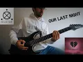 Download Lagu Our Last Night -  When We Were Broken (Guitar Cover) | New Song 2021