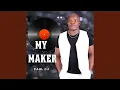 Lagu My Maker