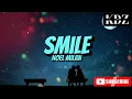 Download Lagu Noel Milan - Smile (Lyrics)