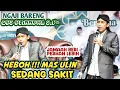 Lagu pengajian bersama gus ulinnuha terbaru 2025 || mas ulin sedang sakit.