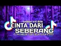 DJ CINTA DARI SEBERANG | KU PANDANG PANDANG ADIK DARI SEBERANG VIRAL TIKTOK TERBARU 2025
