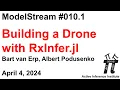 Download Lagu ActInf ModelStream 010.1 ~ Building a Drone with RxInfer.jl ~ Bart van Erp, Albert Podusenko