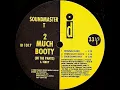 Soundmaster T - 2 Much Booty In The Pants Boom Shakka Mix House