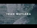 Raihan - Iman Mutiara (Lirik Video)