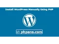Install WordPress Manually Using PHP