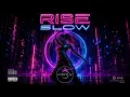 DEIV V - Rise Slow (Official Audio)