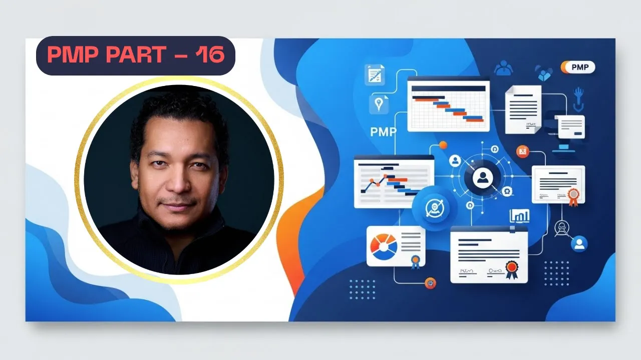 PMP (Project Management Professional) Training Part-16