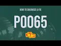 How to Diagnose and Fix P0065 Engine Code - OBD II Trouble Code Explain