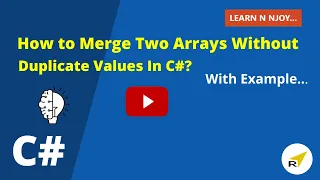 How to Merge Two Arrays Without Duplicate Values In C Learn N Njoy