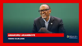 AMAKURU ARAMBUYE | TARIKI 3 NZERI 2026