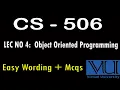 CS - 506 Lec No 4 CS 506 lectures Easy wording Mcqs