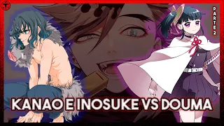 kanao e inosuke vs douma parte 2 kimetsu no yaiba