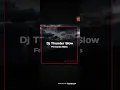 DJ thunder Slow  Fernando Bass 2021