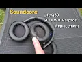 Fix Your Flaky Earpads Soundcore Q30 Replacement Guide