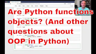 Are Python functions objects Is print a method I answer questions about Python objects