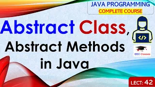 L42 Abstract Class Abstract Methods in Java Java Tutorial Java Programming Lectures in Hindi