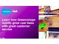Learn how Greenvelope rapidly grew user base with great customer service