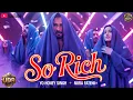 Download Lagu SO RICH | Yo Yo Honey Singh x Nora Fatehi | T Series | UDR | Luxury Party Item 2025 
