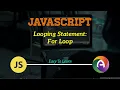 PHP Module 2 JavaScript Part 7 Looping Statement in JavaScript For Loop