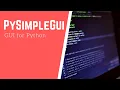 Intro to PySimpleGui for Python graphic user interface