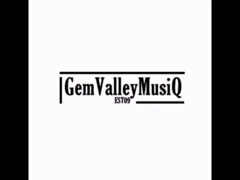 Download MP3 Gem Valley Musiq - 20GB