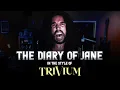 Lagu Breaking Benjamin - The Diary of Jane (in the style of Trivium)