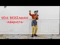 Download Lagu SENI BERZAMAN -  Cover  ADAPUTRA