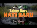 Lagu RDS‼️WAYASE TAHUN BARU HATI BARU SPESIAL 2026