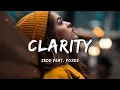 Zedd - Clarity ft Foxes