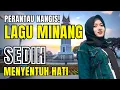 Download Lagu PERANTAU NANGIS!! LAGU MINANG SEDIH MENYAYAT HATI‼️TEMAN PERJALANAN | #laguminangviral