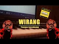 Download Lagu WIRANG - Tanpa Kendang Cover
