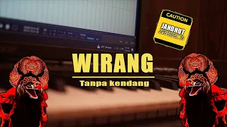 Download WIRANG - Tanpa Kendang Cover MP3