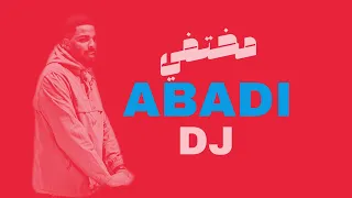 ريمكس مختفي Dj Abadi 
