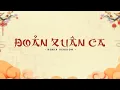 Lagu Đoản Xuân Ca - H2K x Nhựt Trường「Remix Version by 1 9 6 7」/ Official Lyrics Video