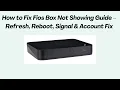 How to Fix Fios Box Not Showing Guide - Refresh Reboot Signal Account Fix