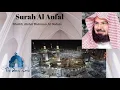 Download Lagu Surah Al-Anfal Full By Sheikh Abdur Rahman Al Sudais.