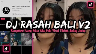 ini yang kalian cari dj rasah bali rungokno kang mas aku gelo dj tiktok terbaru 2022